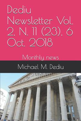 Dediu Newsletter Vol. 2, N. 11 (23), 6 Oct. 2018: Monthly news - Dediu, Michael M