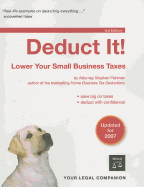 Deduct It!: Lower Your Small Business Taxes