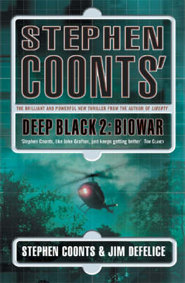 Deep Black 2: Biowar - Coonts, Stephen, and DeFelice, Jim