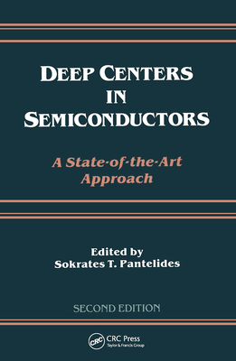 Deep Centers in Semiconductors - Pantelides, Sokrates T