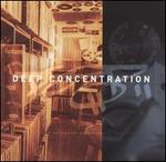 Deep Concentration - Various Artists