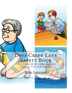 Deep Creek Lake Safety Book: The Essential Lake Safety Guide for Children