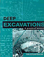 Deep Excavations: A Practical Manual