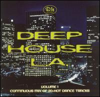 Deep House L.A., Vol. 1 - Various Artists