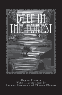 Deep in the Forest: A Creepy Collection of Strange Tales for Children