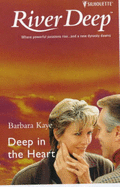 Deep in the Heart - Kaye, Barbara