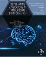 Deep Learning Applications in Translational Bioinformatics: Volume 15