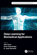 Deep Learning for Biomedical Applications