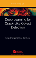 Deep Learning for Crack-Like Object Detection