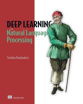 Deep Learning for Natural Language Processing - Raaijmakers, Stephan