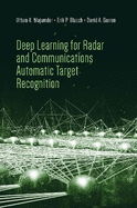 Deep Learning for Radio Frequency Automatic Target Recognition