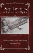 Deep Learning in Introductory Physics: Exploratory Studies of Model Based Reasoning