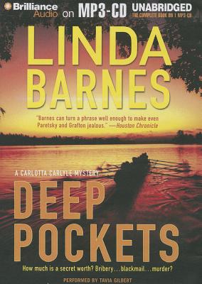 Deep Pockets - Barnes, Linda, and Gilbert, Tavia (Read by)