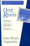 Deep Rivers - Arguedas, Jose Maria, and Barraclough, Frances H (Translated by)