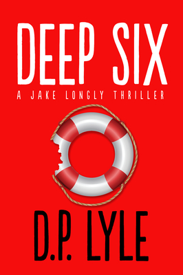 Deep Six - Lyle, D P