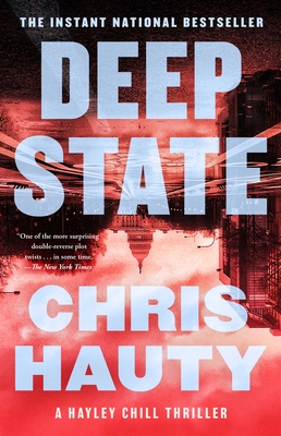 Deep State: A Thriller - Hauty, Chris