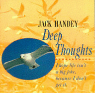 Deep Thoughts - Handey, Jack