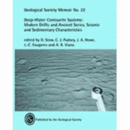 Deep-Water Contourite Systems: Modern Drifts and Ancient Series, Seismic and Sedimentary Characteristics