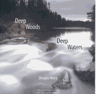 Deep Woods, Deep Waters