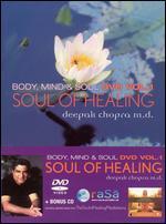 Deepak Chopra: The Soul of Healing - David Holbrooke