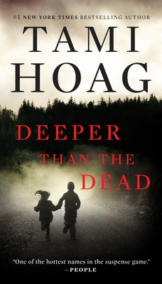 Deeper Than the Dead - Hoag, Tami