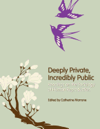 Deeply Private, Incredibly Public: Readings on the Sociology of Human Reproduction