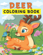 DEER Coloring Book: Fun Children's Coloring Book with 50 Cute Deer Images for Girls And Boys