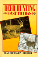 Deer Hunting Coast to Coast: Second Edition