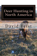 Deer Hunting in North America: Color Gift Edition