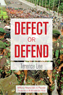 Defect or Defend: Military Responses to Popular Protests in Authoritarian Asia