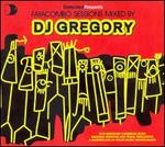 Defected Presents Faya Combo Sessions: Mixed by DJ Gregory - DJ Gregory