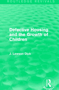 Defective Housing and the Growth of Children