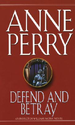 Defend and Betray - Perry, Anne