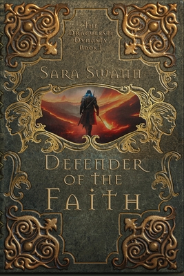 Defender of the Faith - Swann, Sara