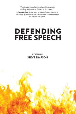 Defending Free Speech - Ghate, Onkar (Contributions by), and Journo, Elan (Contributions by), and Peikoff, Leonard (Contributions by)