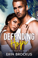 Defending Hope: Half Moon Bay Book 2