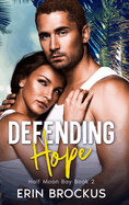 Defending Hope: Half Moon Bay Book 2