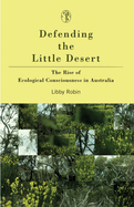 Defending the Little Desert: The Rise of Ecological Consciousness in Australia