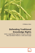 Defending Traditional Knowledge Rights