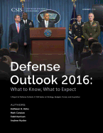 Defense Outlook 2016: What to Know, What to Expect