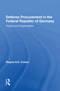 Defense Procurement in the Federal Republic of Germany: Politics and Organization
