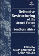 Defensive Restructuring of the Armed Forces in Southern Africa