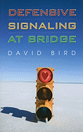 Defensive Signalling at Bridge