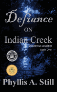 Defiance on Indian Creek