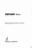Defiant Desire: Gay and Lesbian Lives in South Africa - Gevisser, Mark (Editor), and Cameron, Edwin (Editor)