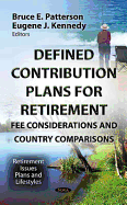 Defined Contribution Plans for Retirement: Fee Considerations & Country Comparisons