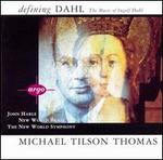 Defining Dahl: The Music of Ingolf Dahl - Gregory Miller (horn); New World Symphony; Michael Tilson Thomas (conductor)