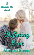 Defining Love: A Back to Us