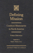 Defining Mission: Comboni Missionaries in North America