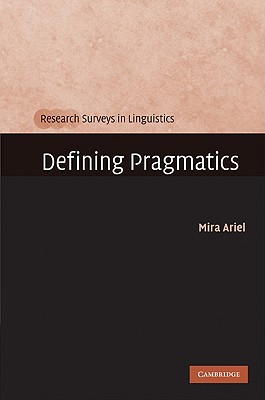 Defining Pragmatics - Ariel, Mira